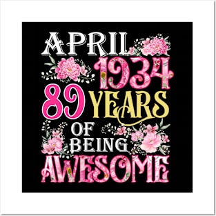 April Girl 1934 Shirt 89th Birthday 89 Years Old Posters and Art